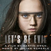 Let's be evil (original motion picture soundtrack) cover image