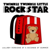Lullaby versions of 5 seconds of summer cover image