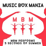 Music box versions of 5 seconds of summer cover image