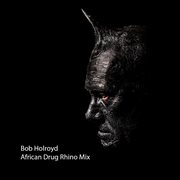 African Drug Rhino Mix - Single African Drug Rhino Mix - Single