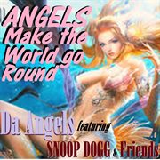 Angels make the world go round cover image