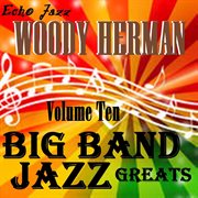 Big band jazz greats, vol. 10 cover image