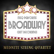Msq performs broadway cast recordings cover image