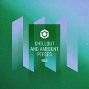Chillout & ambient pieces vol.4 cover image