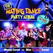 The Mating Dance Party Album The Mating Dance Party Album