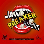 Jaw breaker riddim cover image