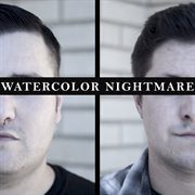 Watercolor Nightmare - Single Watercolor Nightmare - Single
