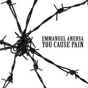 You cause pain cover image