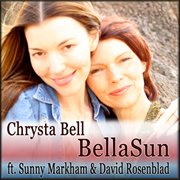 Chrysta Bell ~ Bella Sun - Single Chrysta Bell ~ Bella Sun - Single