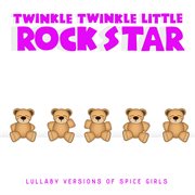 Lullaby versions of spice girls cover image