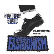 Subculture Suicide Subculture Suicide