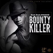 John john presents: bounty killer cover image