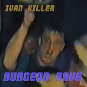 Dungeon rave cover image