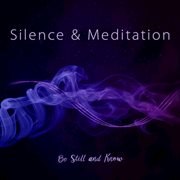 Silence & meditation - ep cover image