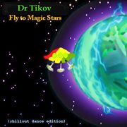 Fly to magic stars (chillout dance edition) cover image