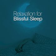 Relaxation for blissful sleep cover image