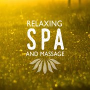 Relaxing spa and massage cover image