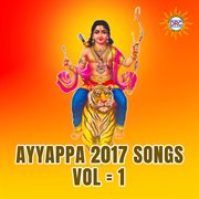 Ayyappa 2017 songs,. Vol. 1 cover image