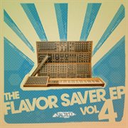 The flavor saver ep vol. 4 cover image