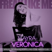 Freak like me - manuel de la mare remixes & eddie amador dub cover image
