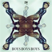 Boys boys boys cover image