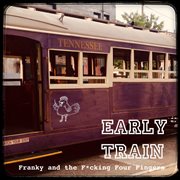 Early train cover image