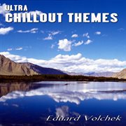 Ultra chillout themes cover image