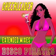 Cheerleader (extended mixes) cover image