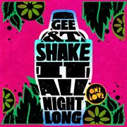 Shake it (all night long) cover image
