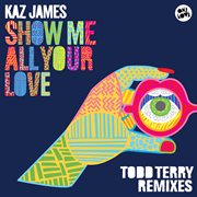 Show me all your love cover image