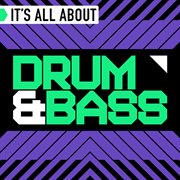 It's all about drum & bass cover image