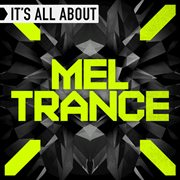 It's all about meltrance cover image
