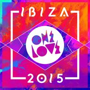 Onelove ibiza 2015 cover image