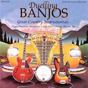 Duelling banjos - great country instrumentals cover image