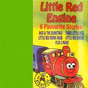 Little red engine - 6 favourite stories cover image