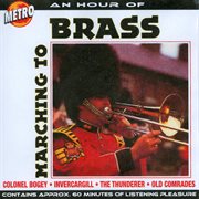 An hour of marching to brass cover image