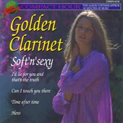 Golden clarinet - soft 'n' sexy cover image