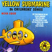 Yellow submarine - 26 childrens' songs cover image