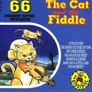The cat & the fiddle - 66 nursery rhyme favourites cover image
