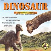 Dinosaur - 14 great dinosaur songs cover image