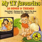 My t.v. favourites - 20 songs & themes cover image