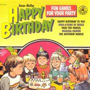 Happy birthday - fun games for your party cover image