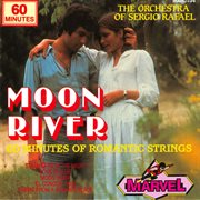 Moon river - 60 minutes of romantic strings cover image