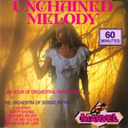 Unchained melody - an hour of orchestral favourites cover image
