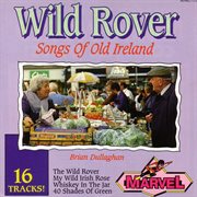 Wild rover - songs of old ireland cover image