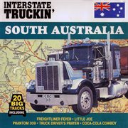 Interstate truckin' - south australia cover image
