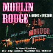 Moulin rouge & other movie hits cover image