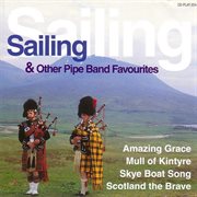Sailing & other pipe band favourites cover image