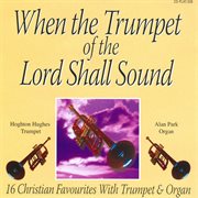 When the trumpet of the lord shall sound cover image