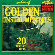An hour of golden instrumentals - 20 great hits cover image